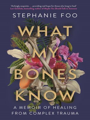cover image of What My Bones Know